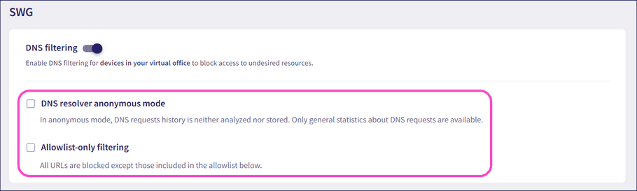 Anonymous mode and allowlist-only filtering