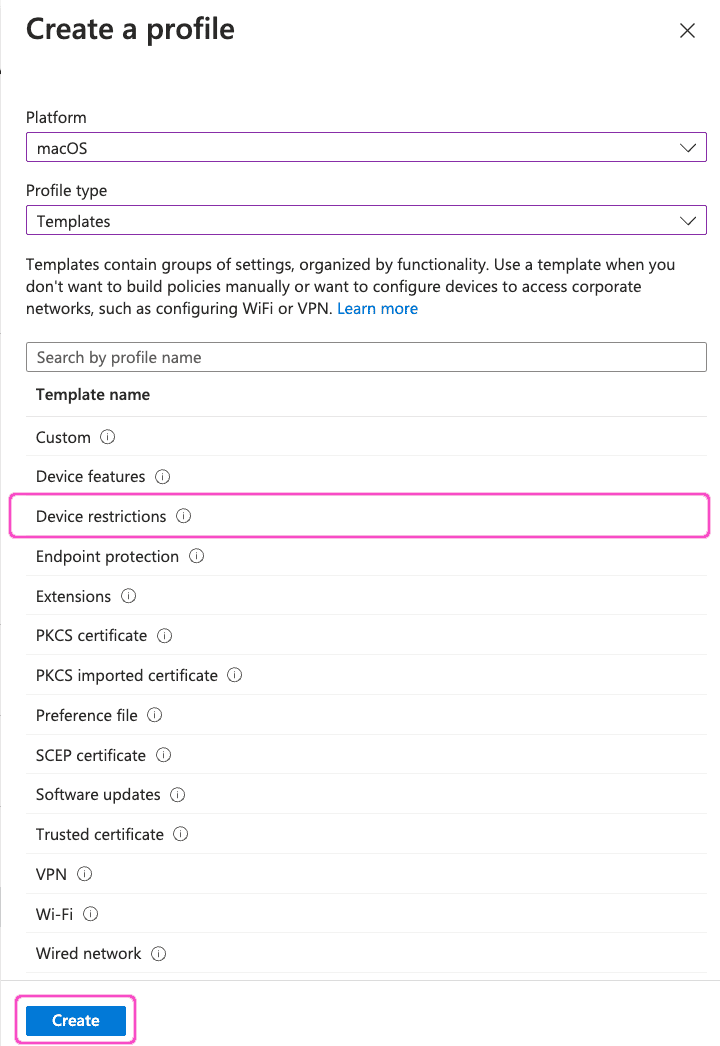 Selecting the Device restrictions template