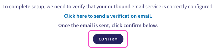 Confirm you sent the test email