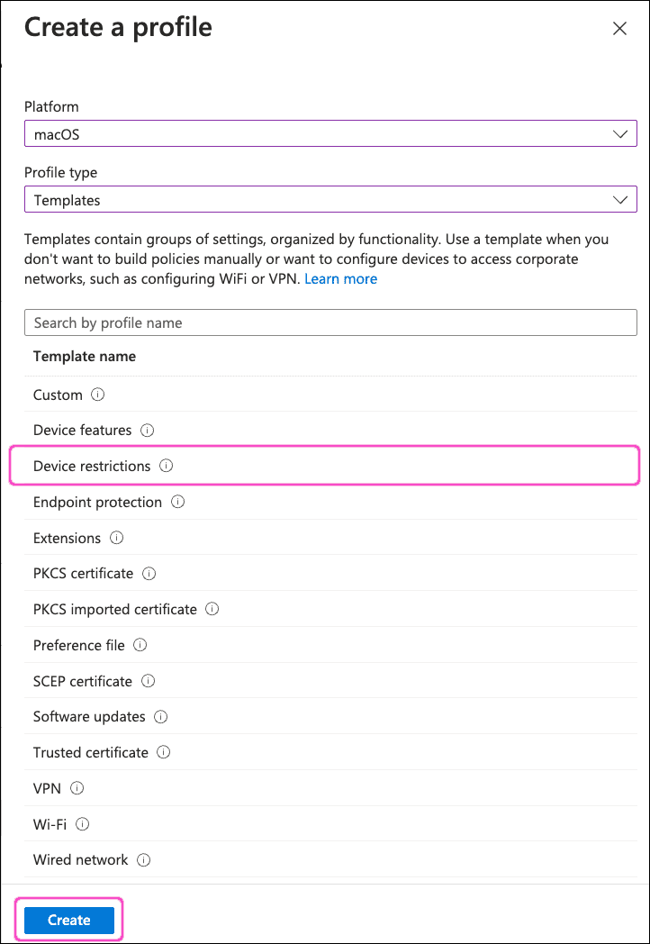 Selecting the Device restrictions template